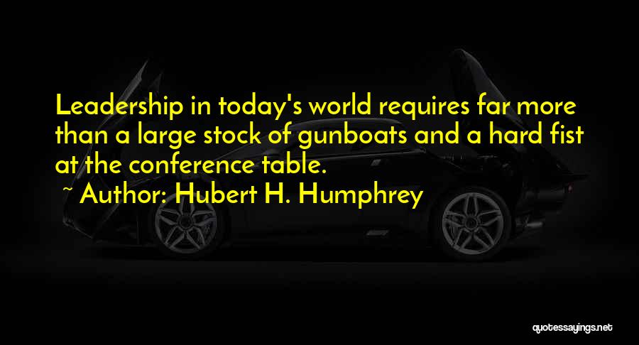 Hubert H. Humphrey Quotes 1840411