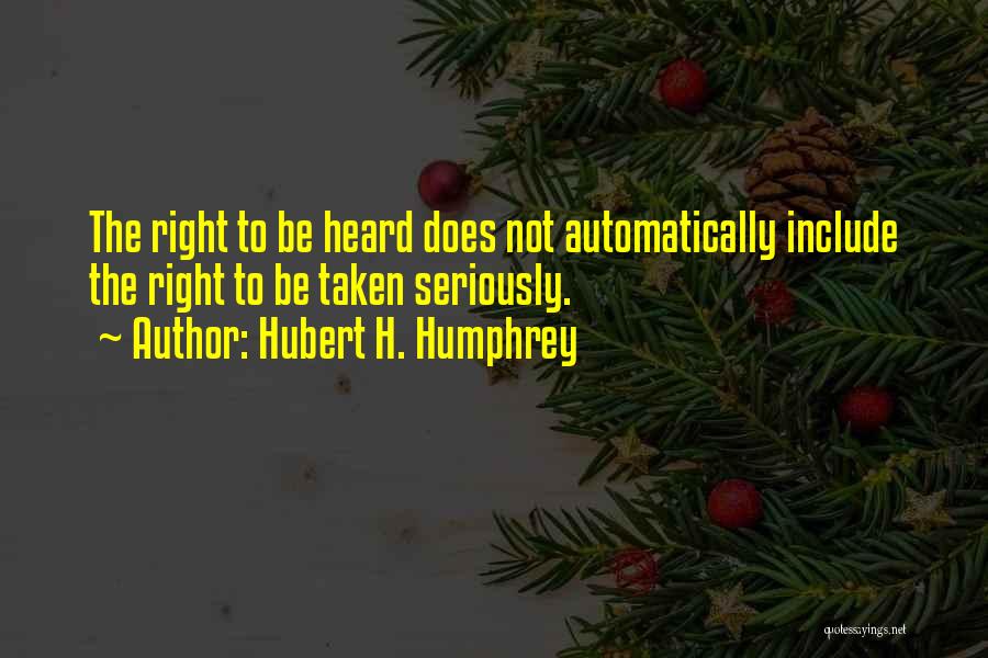 Hubert H. Humphrey Quotes 2070355