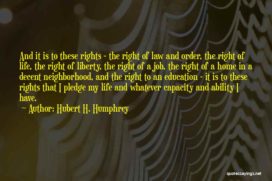 Hubert H. Humphrey Quotes 2172797
