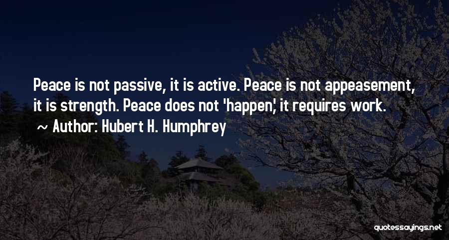 Hubert H. Humphrey Quotes 242508