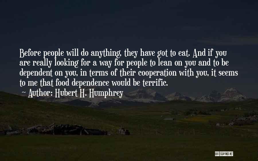 Hubert H. Humphrey Quotes 946026