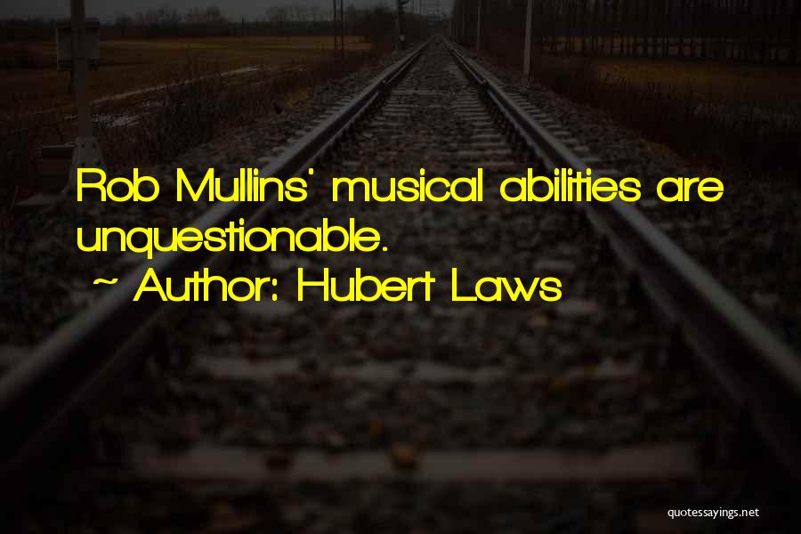 Hubert Laws Quotes 1107912