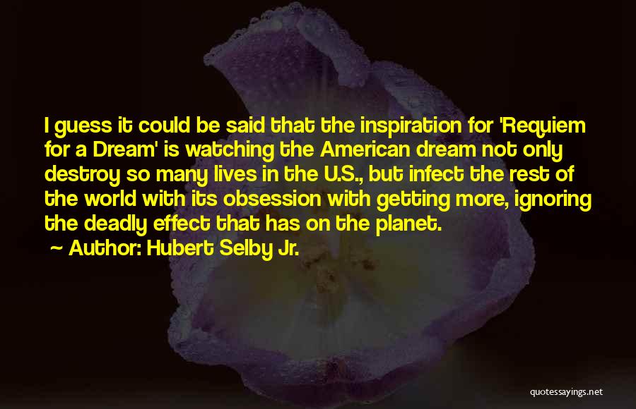 Hubert Selby Jr. Quotes 1518093