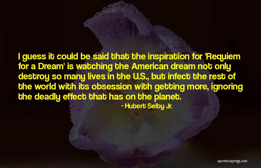 Hubert Selby Jr. Quotes 1518093