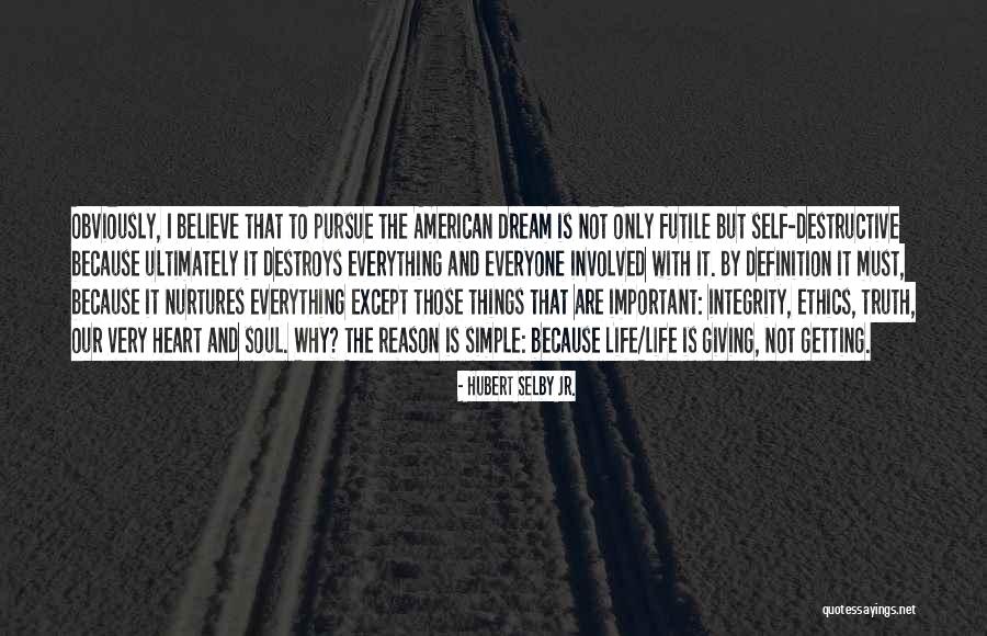 Hubert Selby Jr. Quotes 1708380 Hubert Selby Jr. Quotes 1708380