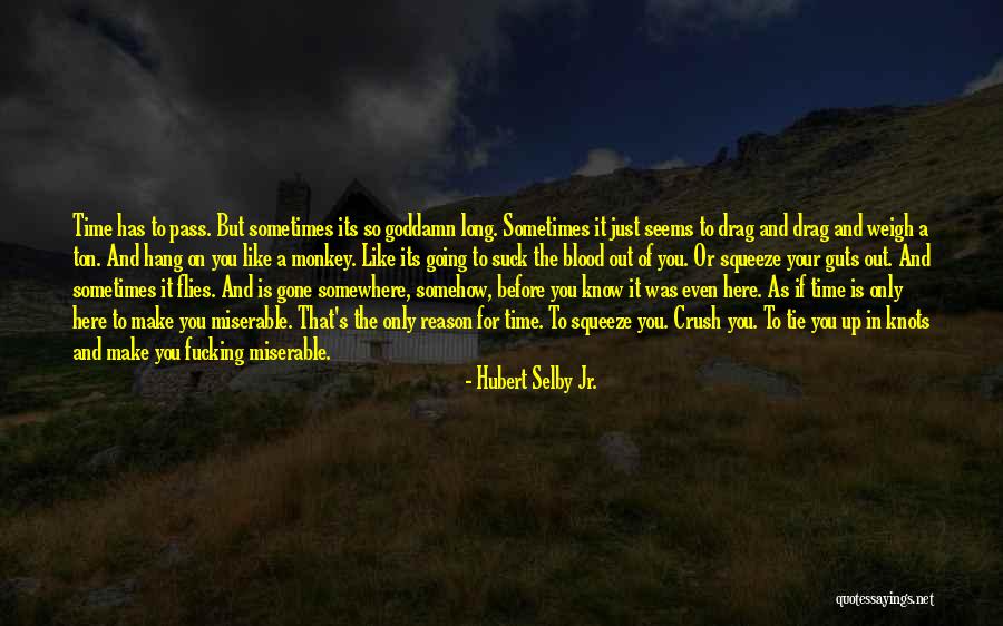 Hubert Selby Jr. Quotes 1890037 Hubert Selby Jr. Quotes 1890037