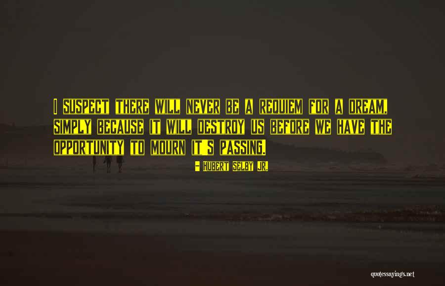 Hubert Selby Jr. Quotes 227857 Hubert Selby Jr. Quotes 227857