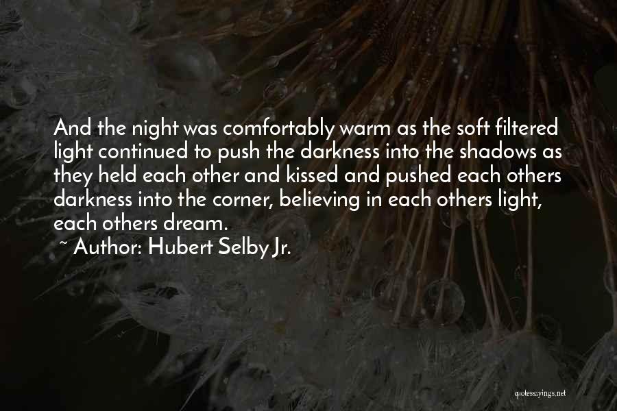 Hubert Selby Jr. Quotes 290810