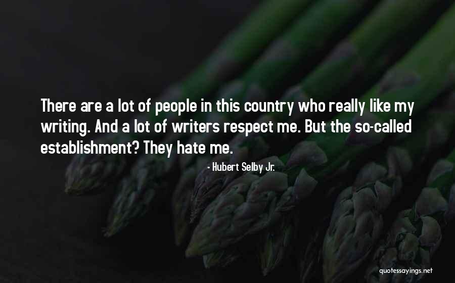 Hubert Selby Jr. Quotes 363952