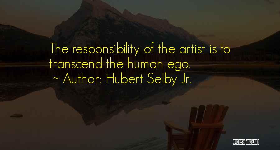 Hubert Selby Jr. Quotes 701181