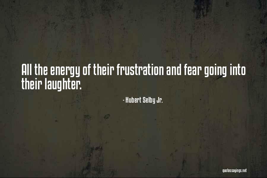 Hubert Selby Jr. Quotes 800026 Hubert Selby Jr. Quotes 800026
