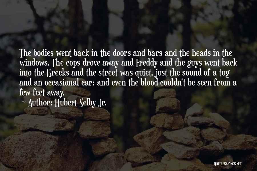 Hubert Selby Jr. Quotes 906638