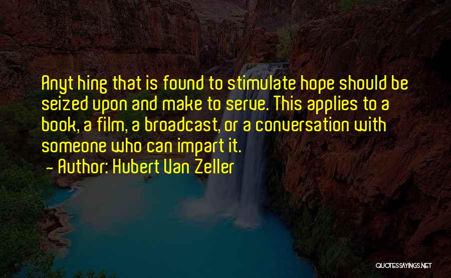 Hubert Van Zeller Quotes 534717