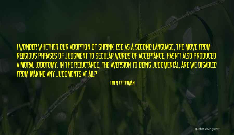 Hubertine Henzler Quotes By Ellen Goodman Hubertine Henzler Quotes By Ellen Goodman