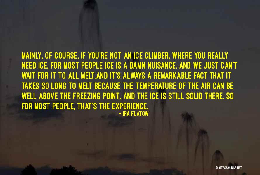 Hubieramos In English Quotes By Ira Flatow Hubieramos In English Quotes By Ira Flatow