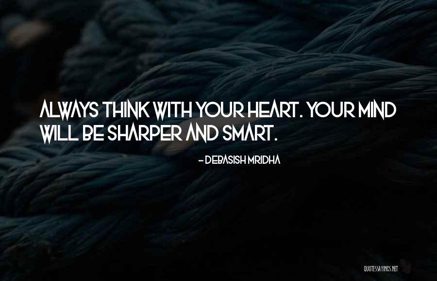 Hubieras Vs Habrias Quotes By Debasish Mridha Hubieras Vs Habrias Quotes By Debasish Mridha