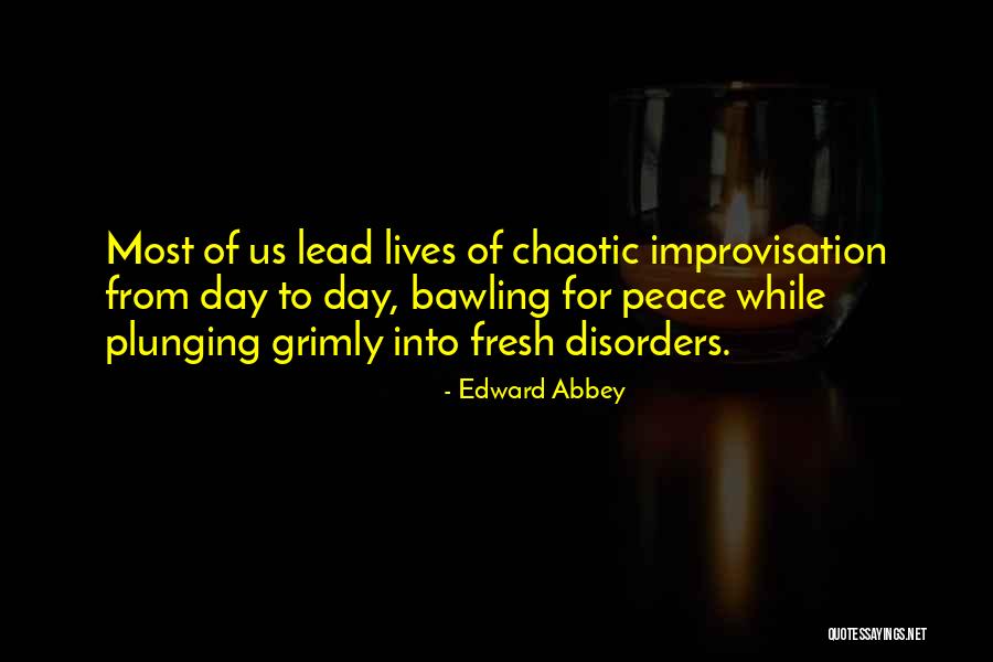 Hubieras Vs Habrias Quotes By Edward Abbey Hubieras Vs Habrias Quotes By Edward Abbey