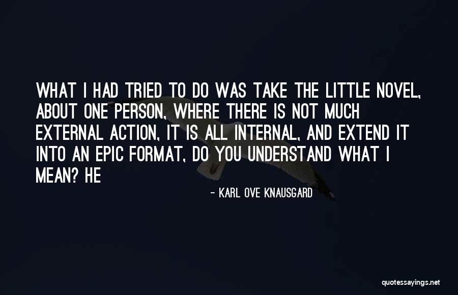 Hublersburg Quotes By Karl Ove Knausgard