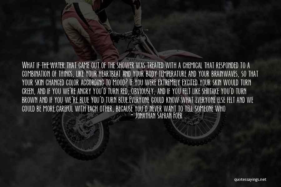 Hubsch Lights Quotes By Jonathan Safran Foer Hubsch Lights Quotes By Jonathan Safran Foer