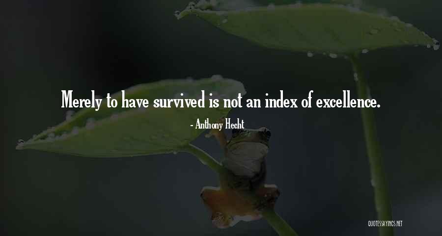 Hubschman Roman Quotes By Anthony Hecht Hubschman Roman Quotes By Anthony Hecht