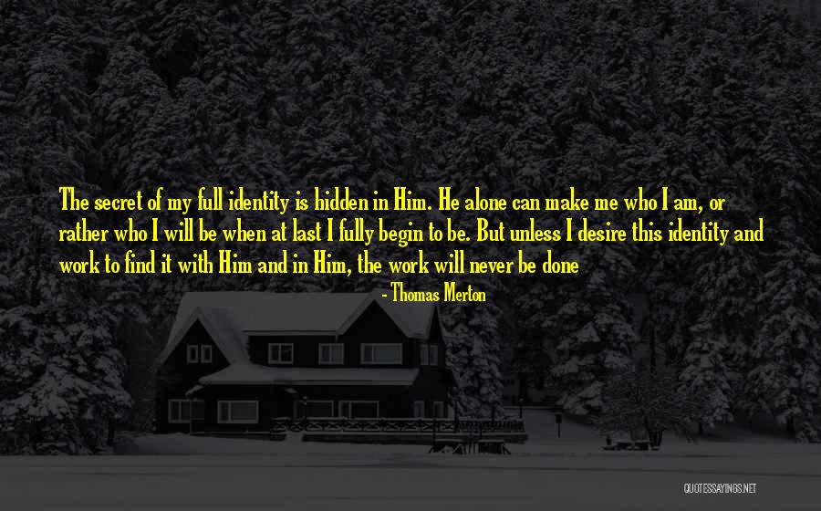 Huck And Jim Relationship Quotes By Thomas Merton Huck And Jim Relationship Quotes By Thomas Merton