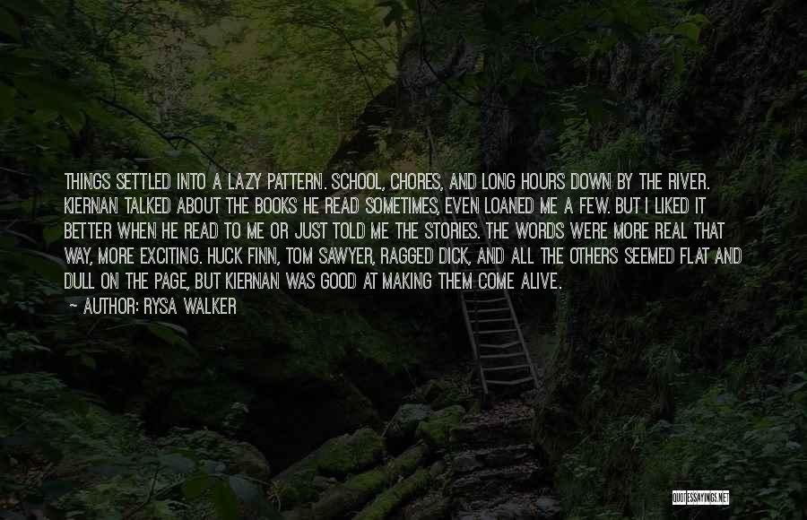 Huck Finn Quotes By Rysa Walker