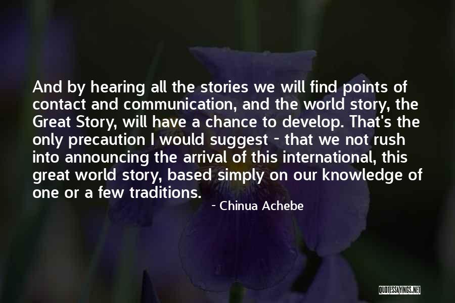 Huckabee Daughter Quotes By Chinua Achebe