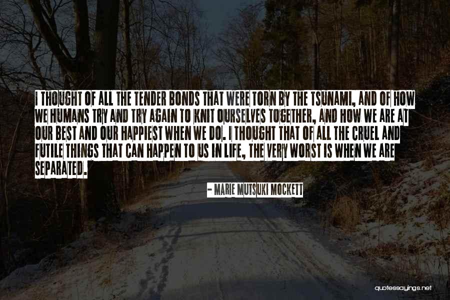 Huckerby Press Quotes By Marie Mutsuki Mockett Huckerby Press Quotes By Marie Mutsuki Mockett