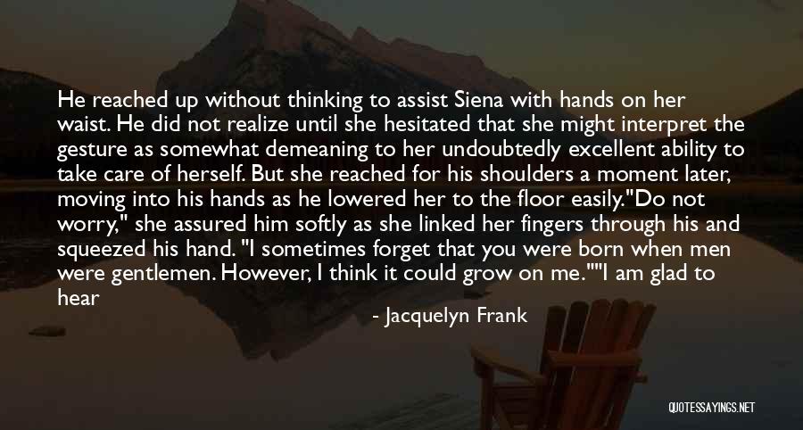 Huckfeldt 2017 Quotes By Jacquelyn Frank Huckfeldt 2017 Quotes By Jacquelyn Frank