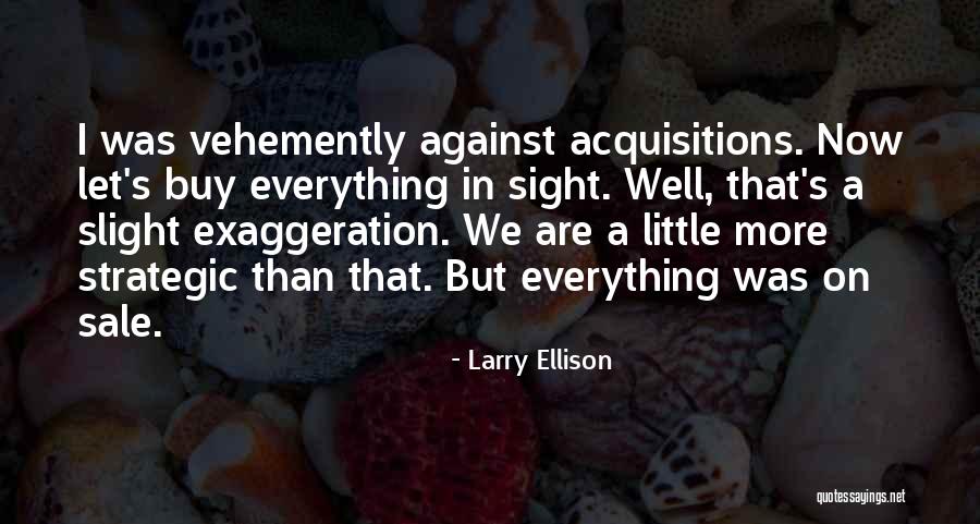 Huckfeldt Turner Quotes By Larry Ellison Huckfeldt Turner Quotes By Larry Ellison