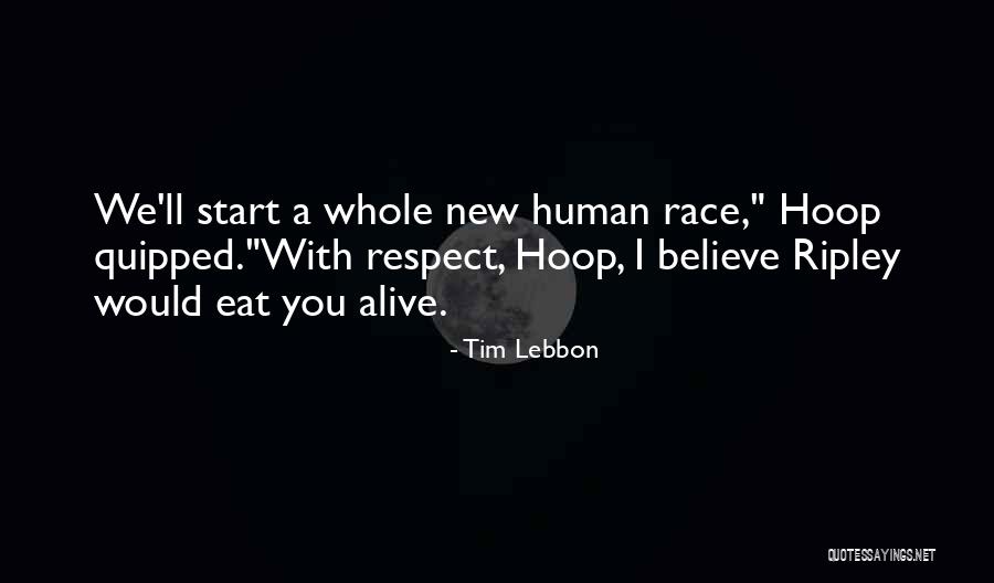 Huckfeldt Turner Quotes By Tim Lebbon Huckfeldt Turner Quotes By Tim Lebbon
