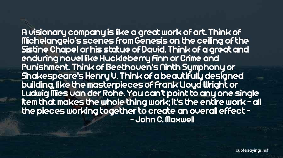 Huckleberry Quotes By John C. Maxwell Huckleberry Quotes By John C. Maxwell