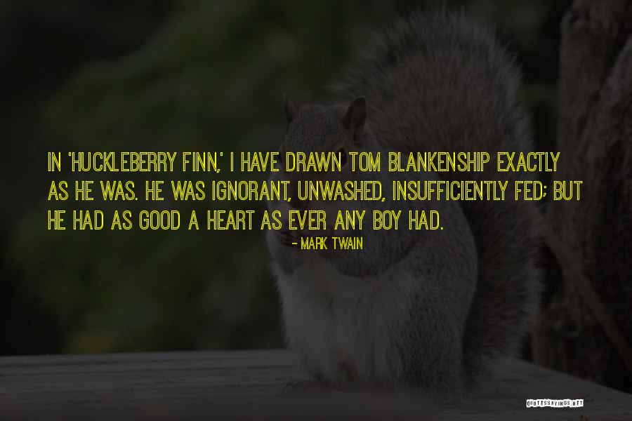 Huckleberry Quotes By Mark Twain Huckleberry Quotes By Mark Twain