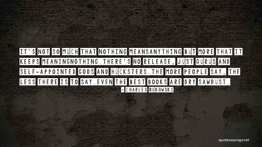 Hucksters Quotes By Charles Bukowski Hucksters Quotes By Charles Bukowski