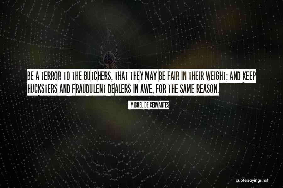 Hucksters Quotes By Miguel De Cervantes Hucksters Quotes By Miguel De Cervantes