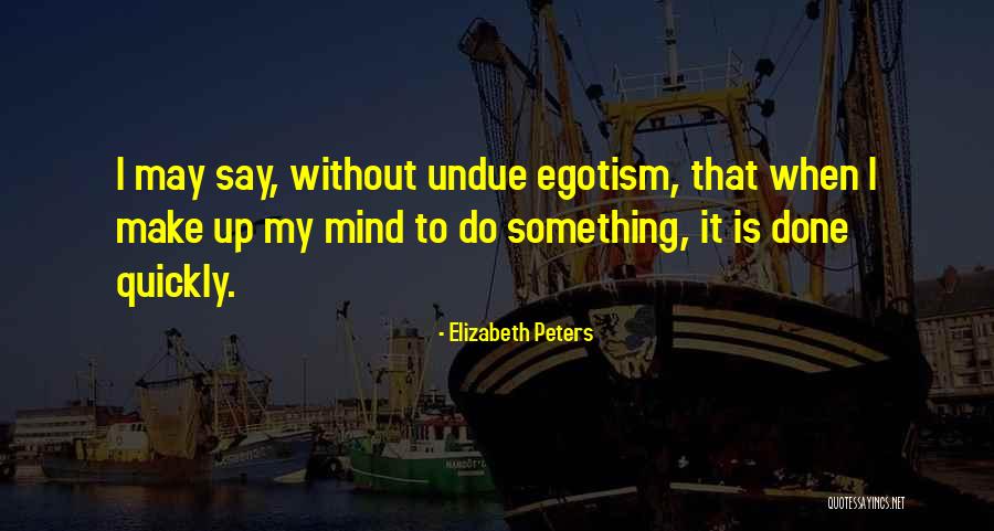 Hucksters Sidney Quotes By Elizabeth Peters Hucksters Sidney Quotes By Elizabeth Peters