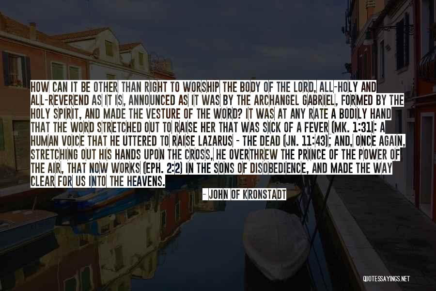 Huda Quotes By John Of Kronstadt Huda Quotes By John Of Kronstadt