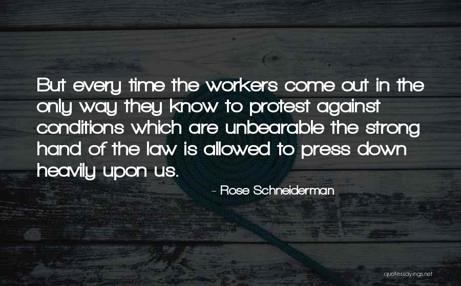 Huda Quotes By Rose Schneiderman Huda Quotes By Rose Schneiderman