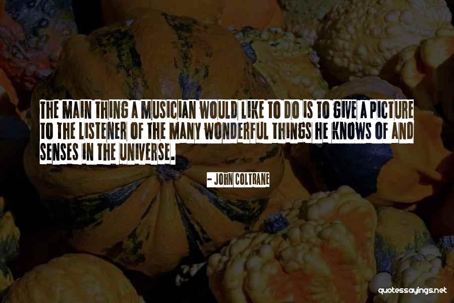Hudacek Concrete Quotes By John Coltrane Hudacek Concrete Quotes By John Coltrane