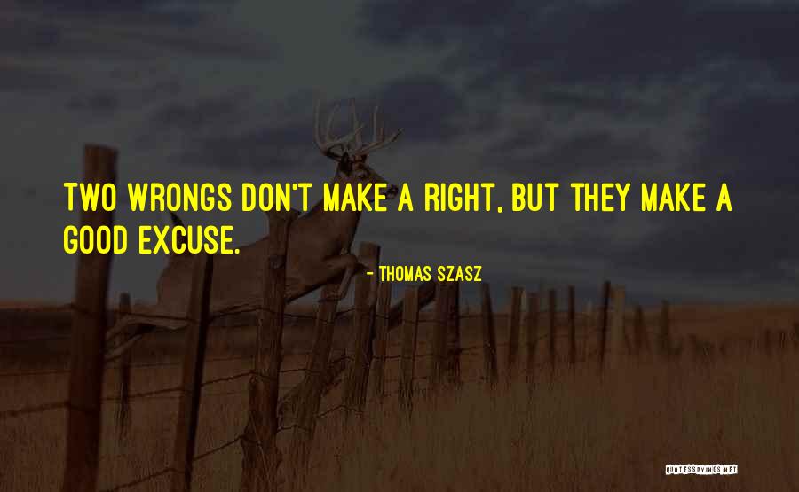 Huddart Park Quotes By Thomas Szasz Huddart Park Quotes By Thomas Szasz