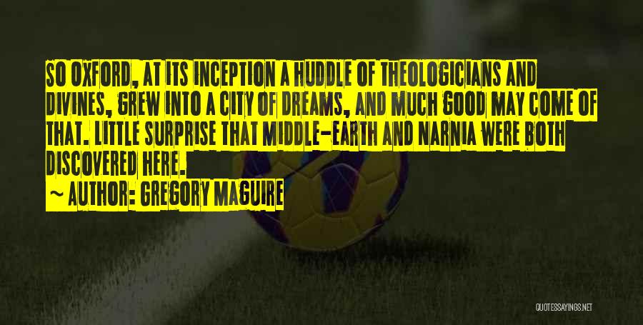 Huddle Quotes By Gregory Maguire