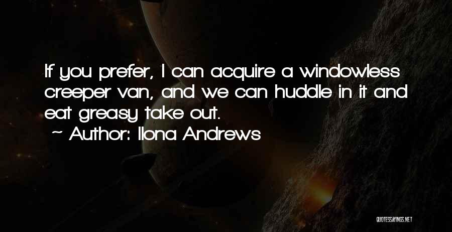 Huddle Quotes By Ilona Andrews