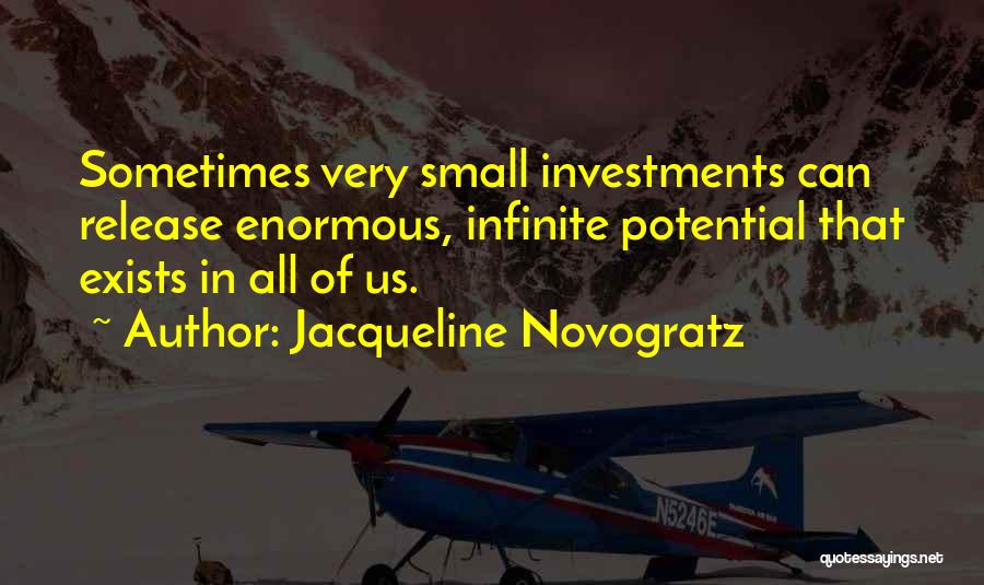 Hudek Zagreb Quotes By Jacqueline Novogratz