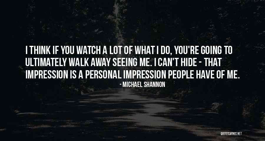 Hudes Marc Quotes By Michael Shannon Hudes Marc Quotes By Michael Shannon