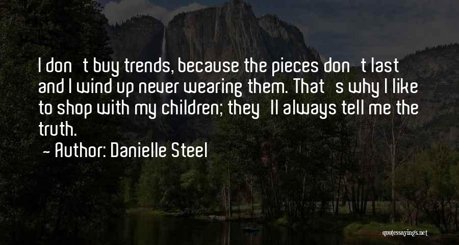 Hudmans Quotes By Danielle Steel