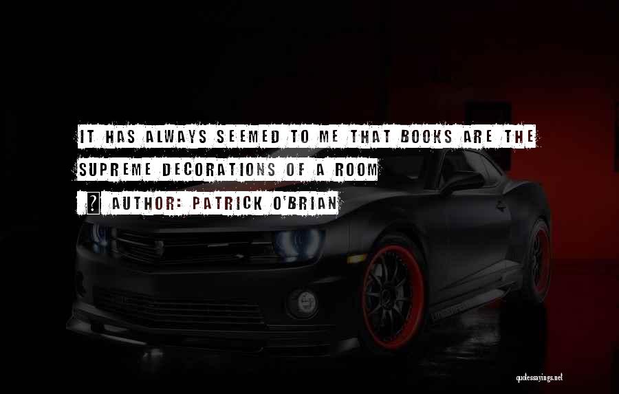 Hudmans Quotes By Patrick O'Brian