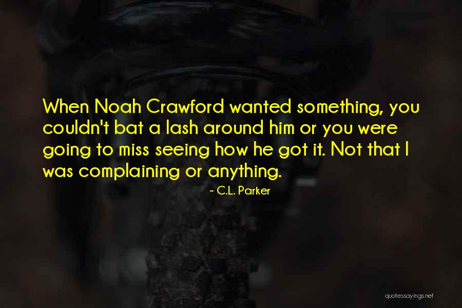 Hudson Aliens Quotes By C.L. Parker Hudson Aliens Quotes By C.L. Parker