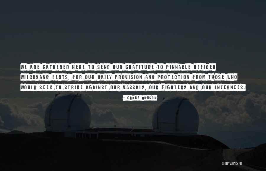 Hudson And Grace Quotes By Grace Hudson Hudson And Grace Quotes By Grace Hudson