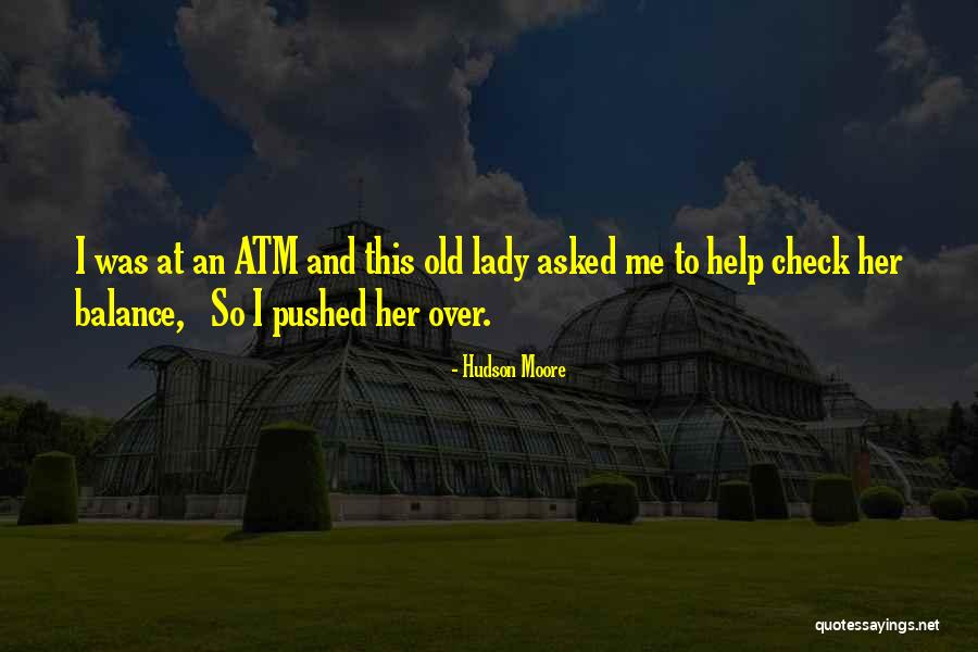 Hudson Moore Quotes 816770 Hudson Moore Quotes 816770