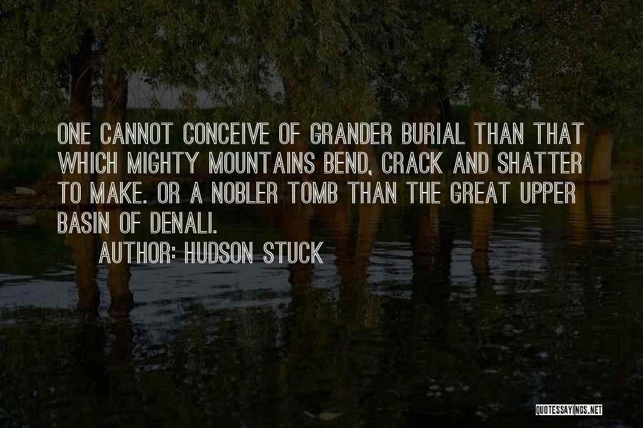 Hudson Stuck Quotes 1980216